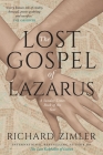 The Lost Gospel of Lazarus By Richard Zimler Cover Image