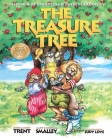 The Treasure Tree: Helping Kids Get Along and Enjoy Each Other By John Trent Cover Image