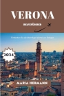 Verona Reiseführer 2024: Entdecken Sie die lebendigen Viertel von Bologna By Maria Hermann Cover Image