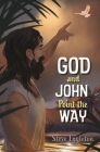 God and John Point the Way Cover Image