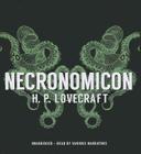 Necronomicon By H. P. Lovecraft, Paul Michael Garcia (Read by), Bronson Pinchot (Read by) Cover Image