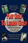 Play Golf to Learn Golf Cover Image