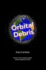 Orbital Debris: Winner of the Jonathan Holden Poetry Chapbook Contest By Amy Lerman Cover Image