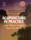 Acupuncture in Practice: Case History Insights from the West Cover Image