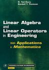 Linear Algebra and Linear Operators in Engineering: With Applications in Mathematica(r) Volume 3 (Process Systems Engineering #3) By H. Ted Davis, Kendall T. Thomson Cover Image