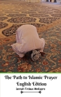 The Path to Islamic Prayer English Edition Cover Image
