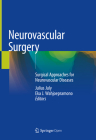 Neurovascular Surgery: Surgical Approaches for Neurovascular Diseases Cover Image