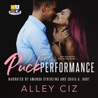 Puck Performance Lib/E By Amanda Stribling (Read by), Craig a. Hart (Read by), Alley Ciz Cover Image
