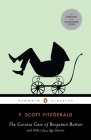 The Curious Case of Benjamin Button and Other Jazz Age Stories By F. Scott Fitzgerald, Patrick O'Donnell (Introduction by), Patrick O'Donnell (Notes by) Cover Image