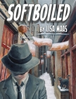 Softboiled By Lisa Maas Cover Image