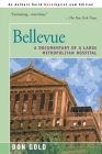 Bellevue: A Documentary of a Large Metropolitan Hospital By Don Gold Cover Image