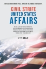 Civil Strife United States Affairs By Steven Swazo Cover Image