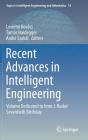 Recent Advances in Intelligent Engineering: Volume Dedicated to Imre J. Rudas' Seventieth Birthday (Topics in Intelligent Engineering and Informatics #14) Cover Image