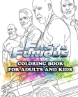 Fast & Furious Coloring Book for Adults and Kids: Coloring All Your Favorite Fast & Furious Characters By Enjoy Coloring Cover Image