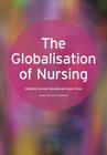 The Globalisation of Nursing By Verena Tschudin, Anne Davis Cover Image