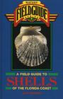 Field Guide to Shells of the Florida Coast (Gulf Publishing Field Guides) Cover Image