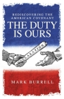Rediscovering the American Convenant: The Duty Is Ours Cover Image