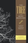 The Tree with Many Branches: A Collection of Essays in Computational Phylogenetics By Tommy Rodriguez Cover Image