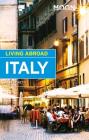 Moon Living Abroad Italy By John Moretti Cover Image