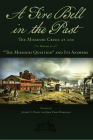 A Fire Bell in the Past: The Missouri Crisis at 200, Volume II: “The Missouri Question” and Its Answers (Studies in Constitutional Democracy #2) By Jeffrey L. Pasley, John Craig Hammond Cover Image