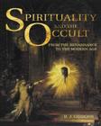 Spirituality and the Occult By Brian Gibbons Cover Image