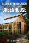 Blueprint for Localism - Different Kind of Greenhouse Cover Image