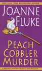 Peach Cobbler Murder (A Hannah Swensen Mystery #7) By Joanne Fluke Cover Image
