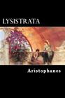 Lysistrata By Alex Struik (Illustrator), Jack Lindsay (Translator), Aristophanes Cover Image