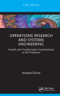 Operations Research and Systems Engineering: Growth and Transformation Commentaries on the Profession Cover Image