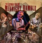 The Levon Helm Midnight Ramble By Paul Laraia Cover Image