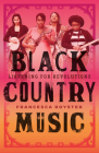 Black Country Music: Listening for Revolutions (American Music Series) Cover Image