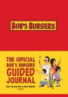 The Official Bob's Burgers Guided Journal Cover Image