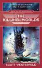 The Killing of Worlds: Book Two of Succession Cover Image