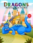 Dragons Coloring Book for Kids: 30 Dragons on backgrounds to color and Dragon Lover Gifts for Kids 3-8, Boys or Girls By Treeda Press Cover Image