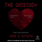 The Obsession By Jesse Q. Sutanto, Catherine Ho (Read by), David Lee Huynh (Read by) Cover Image