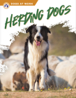 Herding Dogs (Dogs at Work) By Marie Pearson Cover Image