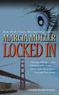 Locked In (A Sharon McCone Mystery #26) Cover Image