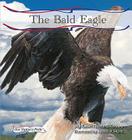 Bald Eagle (Our Nation's Pride) By Karen Kenney, Judith A. Hunt (Illustrator) Cover Image