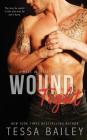 Wound Tight By Tessa Bailey Cover Image