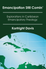 Emancipation Still Comin' By Kortright Davis Cover Image