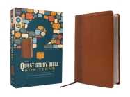 Niv, Quest Study Bible for Teens, Leathersoft, Brown, Comfort Print: The Question and Answer Bible By Christianity Today Intl (Editor), Zondervan Cover Image