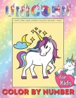 Unicorn Color by Numbers for Kids: Children Colour by Number Book By Dotred Design Cover Image