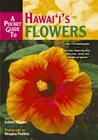 A Pocket Guide to Hawaii's Flowers (Revised) Cover Image