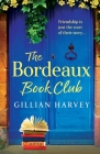 The Bordeaux Book Club By Gillian Harvey Cover Image