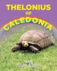 Thelonius of Caledonia By Cherrie McCoy Cover Image