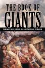 The Book of Giants: The Watchers, Nephilim, and The Book of Enoch By Joseph Lumpkin Cover Image