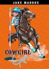 Cowgirl Grit (Jake Maddox Girl Sports Stories) By Jake Maddox, Katie Wood (Illustrator) Cover Image