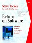Return on Software: Maximizing the Return on Your Software Investment By Steve Tockey Cover Image
