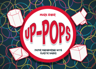 Up Pops: Paper Engineering with Elastic Bands Cover Image