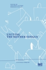 Untying the Mother Tongue By Antonio Castore (Editor), Federico Dal Bo (Editor) Cover Image